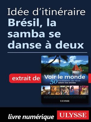 cover image of Idée d'itinéraire--Brésil, la samba se danse à deux